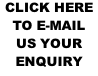 CLICK HERE TO E-MAIL US YOUR ENQUIRY